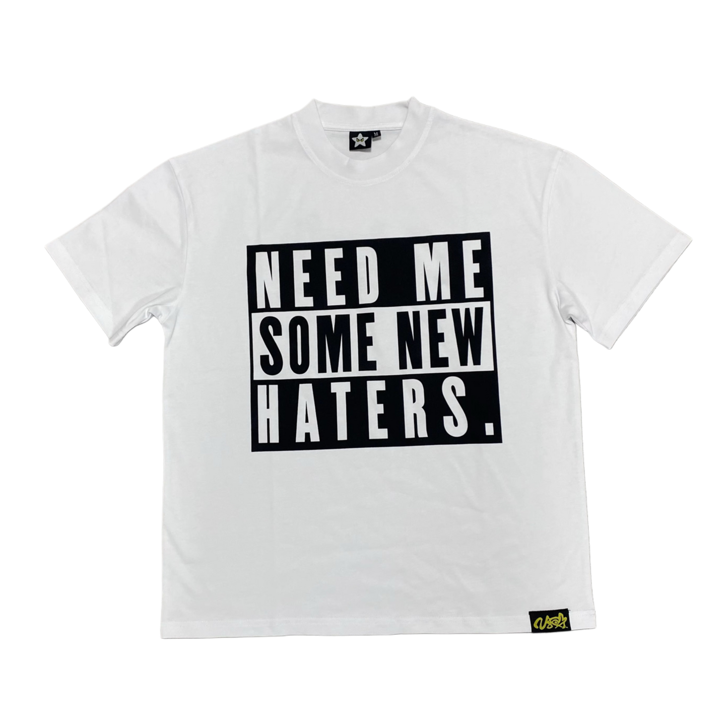 NEED HATERS TEE